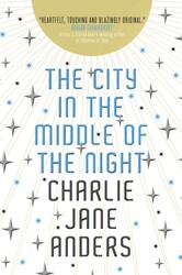 The City in the Middle of the Night The City in the Middle of the Night
