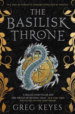The Basilisk Throne The Basilisk Throne