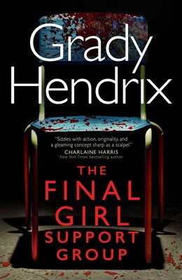 The Final Girl Support Group The Final Girl Support Group