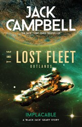 The Lost Fleet: Outlands - Implacable The Lost Fleet: Outlands - Implacable