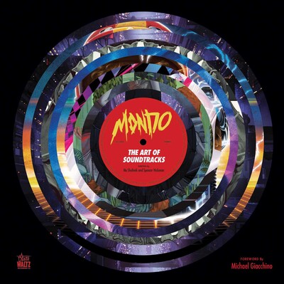 Mondo: The Art of Soundtracks Mondo: The Art of Soundtracks
