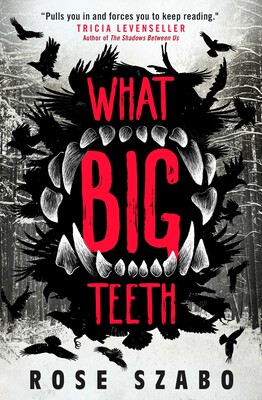 What Big Teeth What Big Teeth