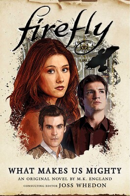Firefly - What Makes Us Mighty Firefly - What Makes Us Mighty