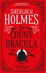 The Classified Dossier - Sherlock Holmes and Count Dracula The Classified Dossier - Sherlock Holmes and Count Dracula