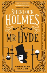 The Classified Dossier - Sherlock Holmes and Mr Hyde The Classified Dossier - Sherlock Holmes and Mr Hyde