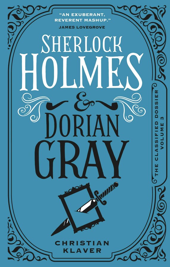 Classified Dossier - Sherlock Holmes and Dorian Gray