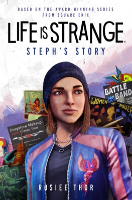Life is Strange: Steph's Story Life is Strange: Steph's Story