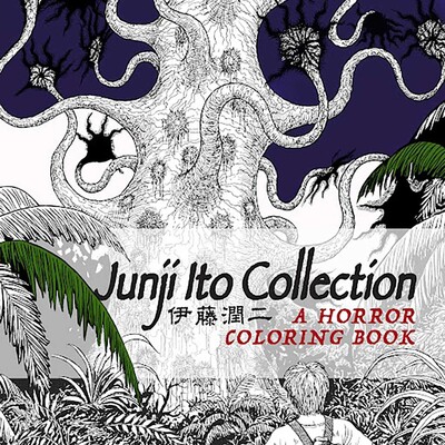 Junji Ito Collection: A Horror Coloring Book Junji Ito Collection: A Horror Coloring Book