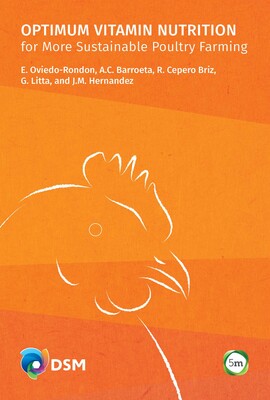 Optimum Vitamin Nutrition for More Sustainable Poultry Farming Optimum Vitamin Nutrition for More Sustainable Poultry Farming