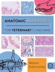 Anatomic Pathology for Veterinary Clinicians Anatomic Pathology for Veterinary Clinicians