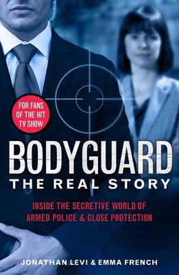 Bodyguard: The Real Story Bodyguard: The Real Story