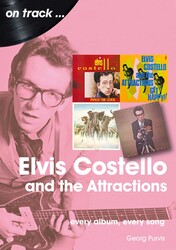 Elvis Costello and The Attractions Elvis Costello and The Attractions