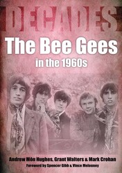 The Bee Gees in the 1960s The Bee Gees in the 1960s