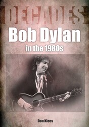 Bob Dylan in the 80s Bob Dylan in the 80s