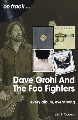 Dave Grohl and The Foo Fighters Dave Grohl and The Foo Fighters