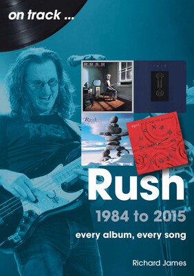Rush 1984 to 2015 Rush 1984 to 2015