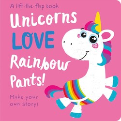 Unicorns Love Rainbow Pants!