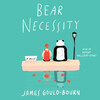 Bear Necessity Bear Necessity