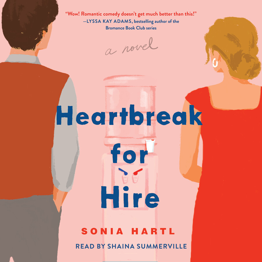 Heartbreak for Hire Audiobook by Sonia Hartl, Shaina Summerville