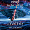 Star Trek: Coda: Book 1: Moments Asunder Star Trek: Coda: Book 1: Moments Asunder