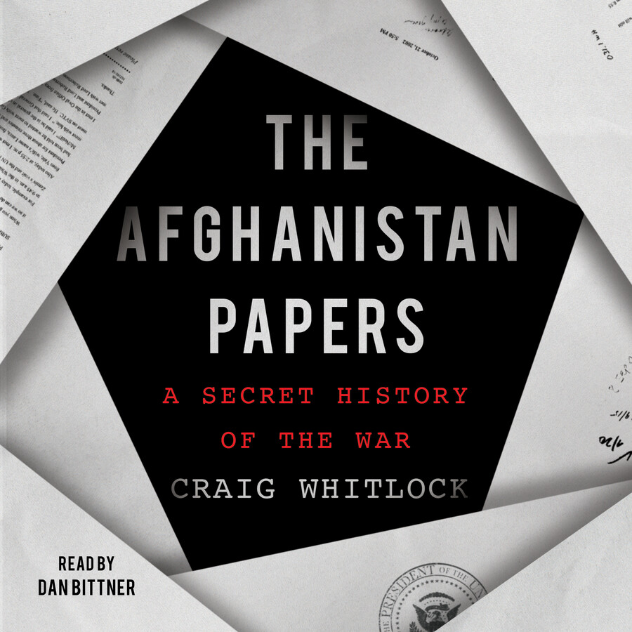 The Afghanistan Papers Audiobook by Craig Whitlock, The Washington Post