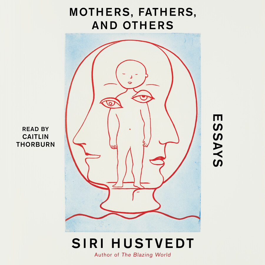Mothers, Fathers, and Others