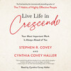 Live Life in Crescendo Live Life in Crescendo