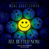 All Better Now All Better Now