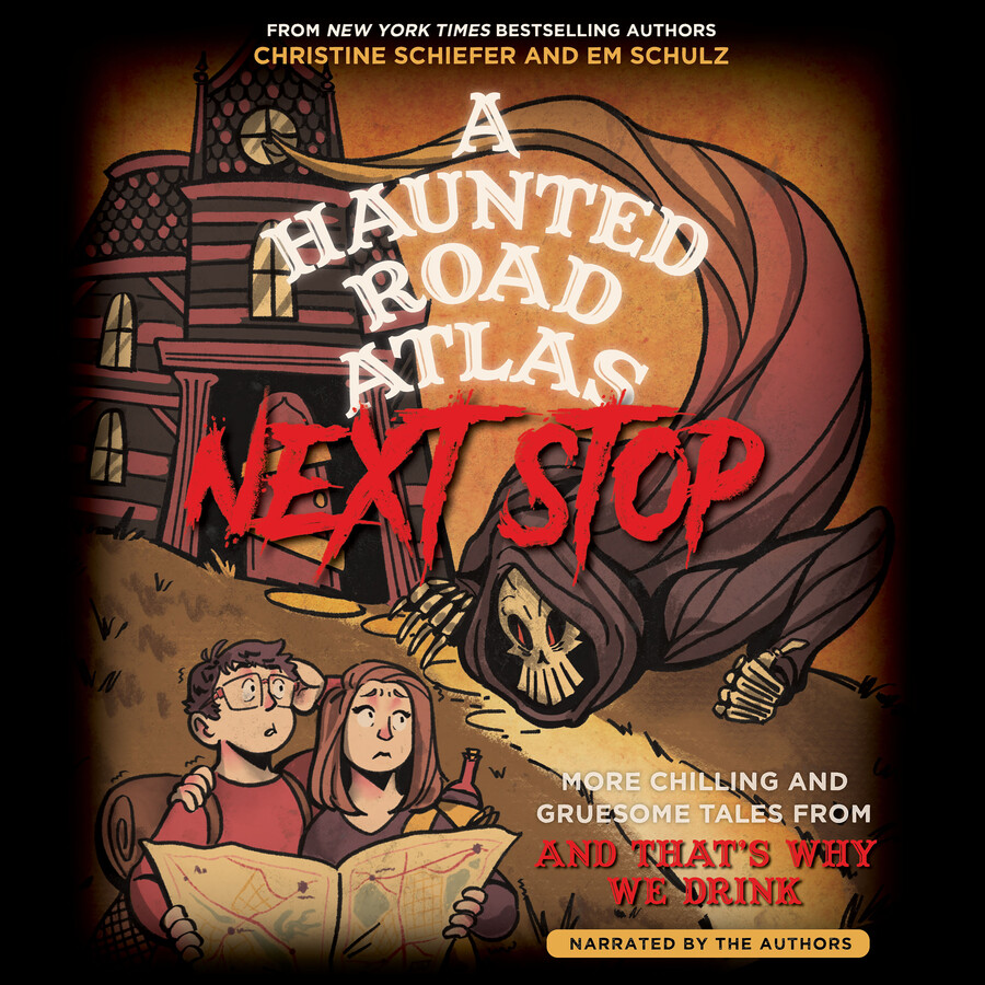 Haunted Road Atlas: Next Stop
