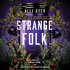 Strange Folk Strange Folk