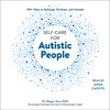 Self-Care for Autistic People Self-Care for Autistic People