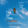 The Air They Breathe The Air They Breathe