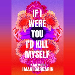 If I Were You, I'd Kill Myself If I Were You, I'd Kill Myself