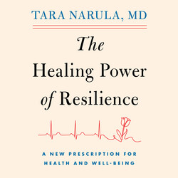 The Healing Power of Resilience The Healing Power of Resilience
