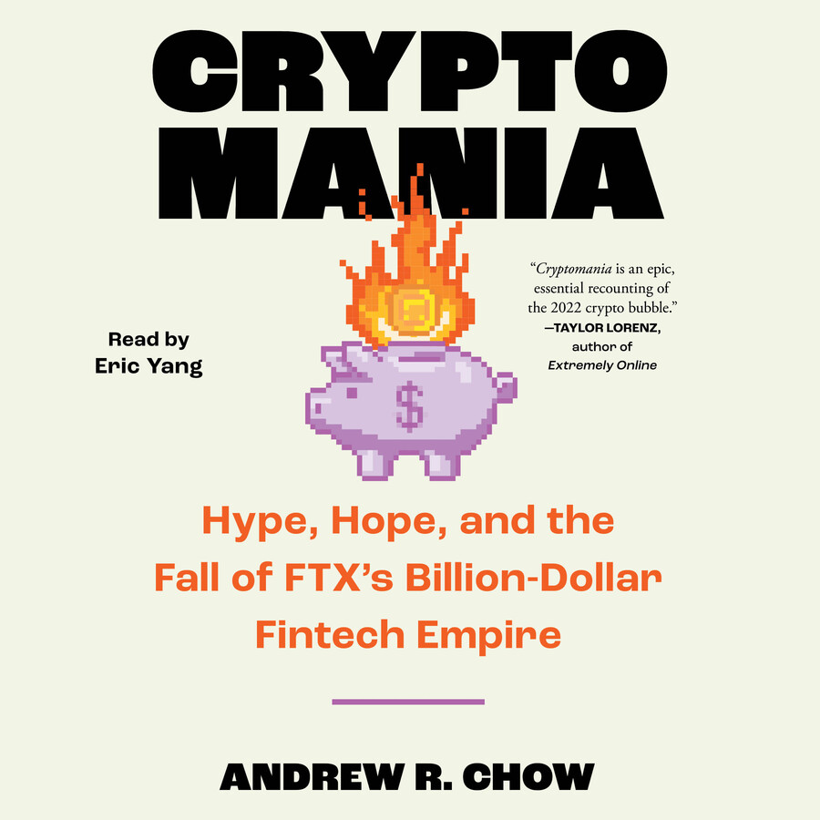 Cryptomania Audiobook by Andrew R Chow, Eric Yang | Official Publisher ...