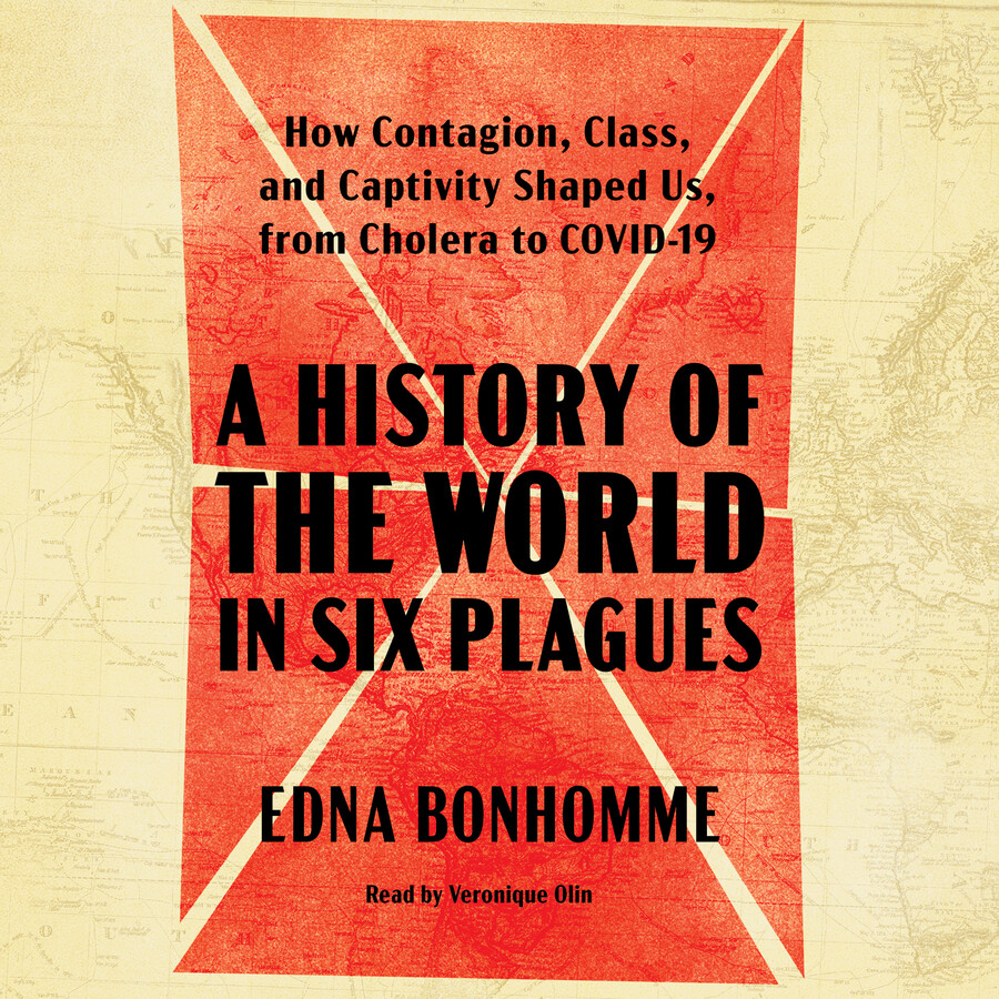 A history of the world in six plagues audiobook by edna bonhomme