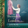 The Dressmakers of London The Dressmakers of London