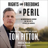 Rights and Freedoms in Peril Rights and Freedoms in Peril