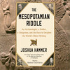 The Mesopotamian Riddle The Mesopotamian Riddle