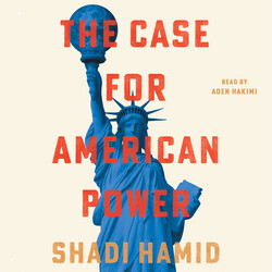 The Case for American Power The Case for American Power