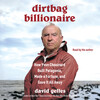 Dirtbag Billionaire Dirtbag Billionaire