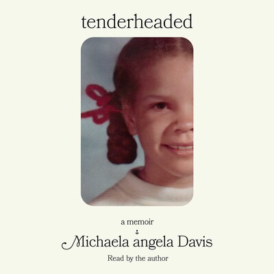 Tenderheaded Tenderheaded