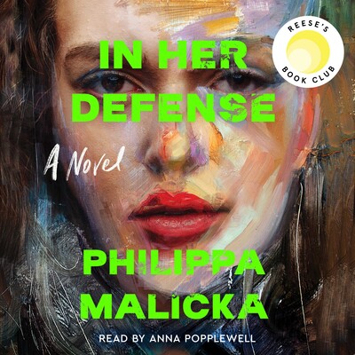 In Her Defense (A Reese Witherspoon Book Club Pick) In Her Defense (A Reese Witherspoon Book Club Pick)