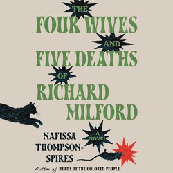 The Four Wives and Five Deaths of Richard Milford