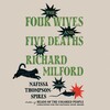 The Four Wives and Five Deaths of Richard Milford The Four Wives and Five Deaths of Richard Milford