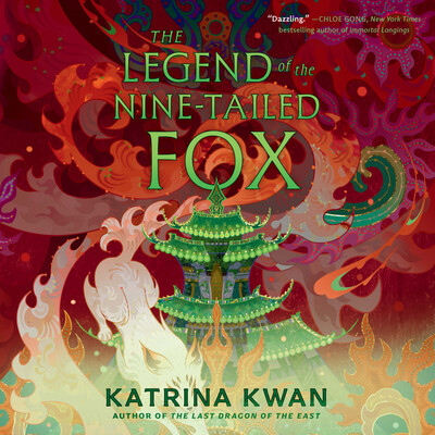 The Legend of the Nine-Tailed Fox Audiobook by Katrina Kwan