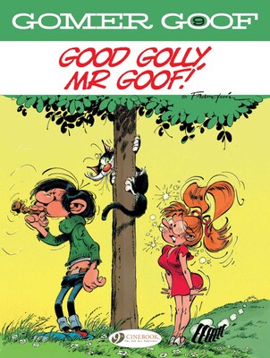Good Golly, Mr Goof! Good Golly, Mr Goof!