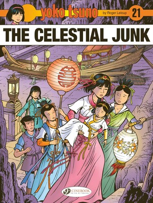 Yoko Tsuno Vol. 21: The Celestial Junk | Book by Roger Leloup
