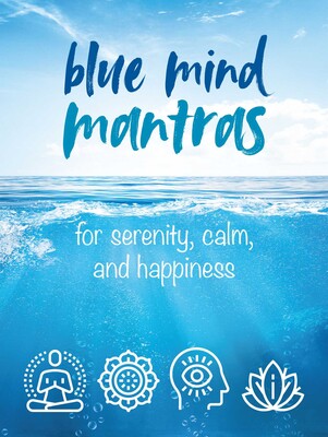 Blue Mind Mantras Blue Mind Mantras