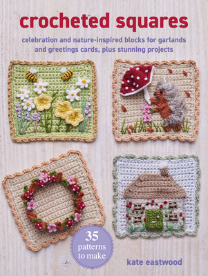 Crocheted Squares: 35 patterns to make Crocheted Squares: 35 patterns to make